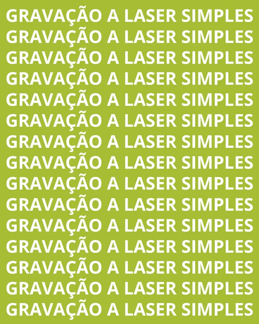 GRAVAÇÃO A LASER - SIMPLES